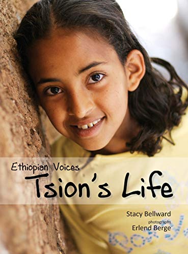 Imagen de archivo de Ethiopian Voices: Tsion's Life a la venta por HPB-Diamond