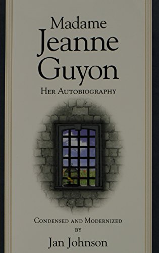 Beispielbild fr Madame Guyon: Her Autobiography (condensed & modernized) zum Verkauf von ThriftBooks-Dallas