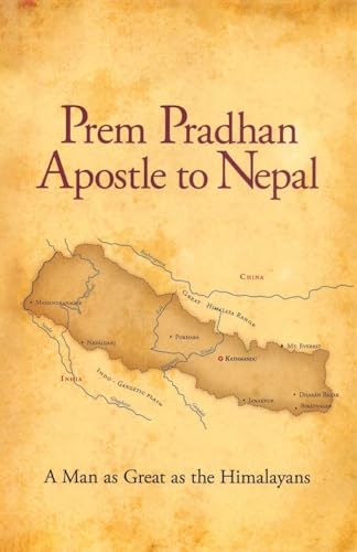 Stock image for Prem Pradhan Apostle to Nepal for sale by ThriftBooks-Atlanta