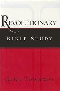 9780979751554: Revolutionary Bible Study
