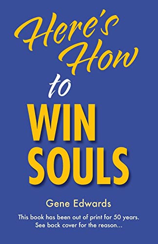 Beispielbild fr Here's How To Win Souls zum Verkauf von Russell Books