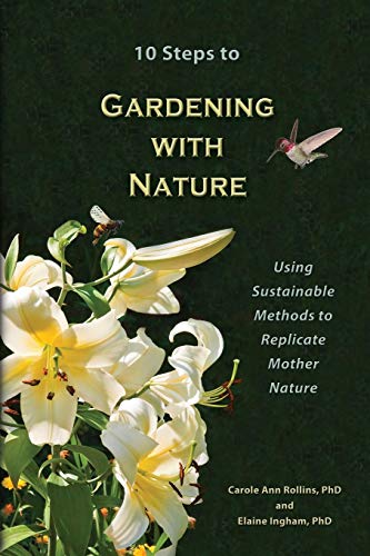 9780979756146: 10 Steps to Gardening with Nature