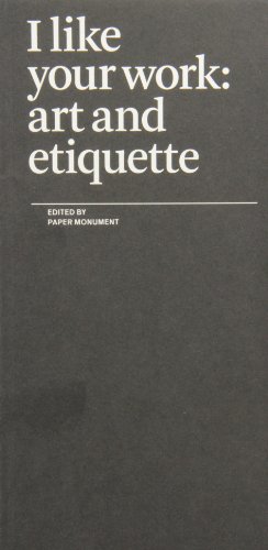 9780979757525: I LIKE YOUR WORK: Art and Etiquette
