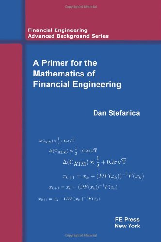 Imagen de archivo de A Primer for the Mathematics of Financial Engineering a la venta por dsmbooks