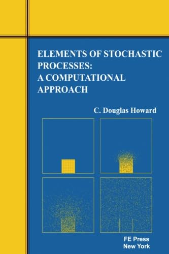 Stock image for Elements of Stochastic Processes: A Computational Approach for sale by Book Deals