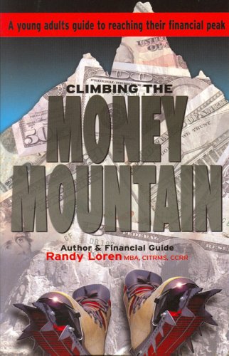 9780979763601: Climbing the Money Mountain