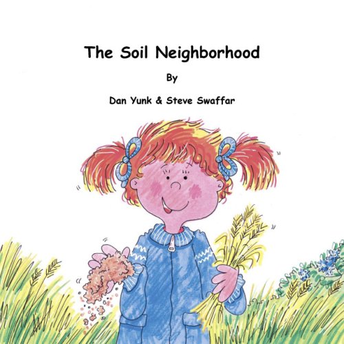 Beispielbild fr Kailey's Ag Adventures-The Soil Neighborhood zum Verkauf von ThriftBooks-Atlanta