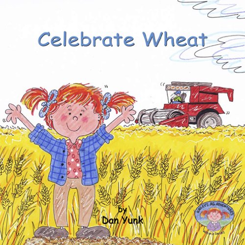 Beispielbild fr Celebrate Wheat zum Verkauf von Better World Books