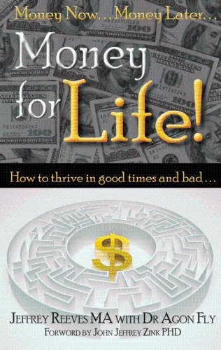 Stock image for Money For Life.(Thrive) In Good Times And Bad for sale by SecondSale