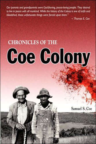 Beispielbild fr Chronicles of the Coe Colony zum Verkauf von PBShop.store US