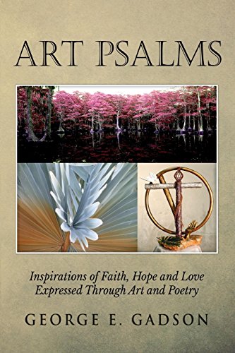 Stock image for Art Psalms:Inspirations of Faith, Hope and Love Expressed Through Art and Poetry for sale by Once Upon A Time Books