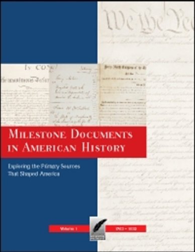 Milestone Documents in American History: Exploring the Primary Sources That Shaped America FOUR V...