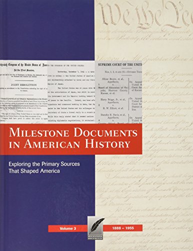Beispielbild fr Milestone Documents in American History: Exploring the Primary Sources That Shaped America: 1888-1955 zum Verkauf von Better World Books