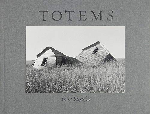 Peter Kayafas: Totems (9780979776823) by [???]