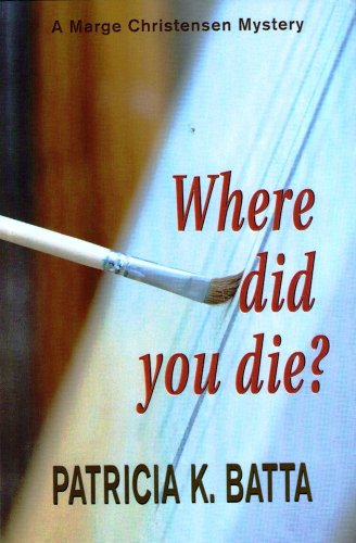 Imagen de archivo de Where did you die? (A Marge Christensen Mystery, 4) a la venta por Bookmans