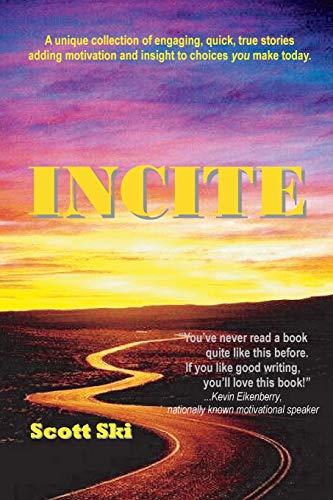 Stock image for Incite : 3 Minute Life Affirming Stories for sale by GreatBookPrices