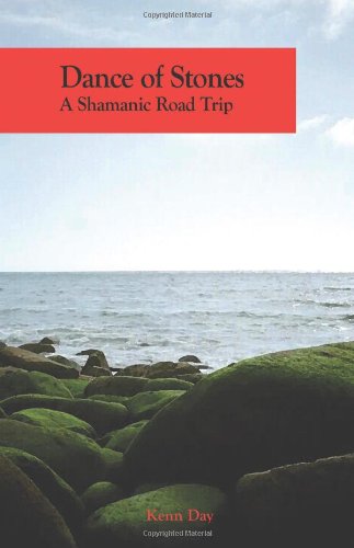 9780979789502: Dance of Stones: A Shamanic Road Trip