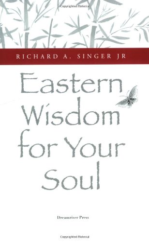 Imagen de archivo de Eastern Wisdom for Your Soul : 111 Meditations for Everyday Enlightenment a la venta por Better World Books