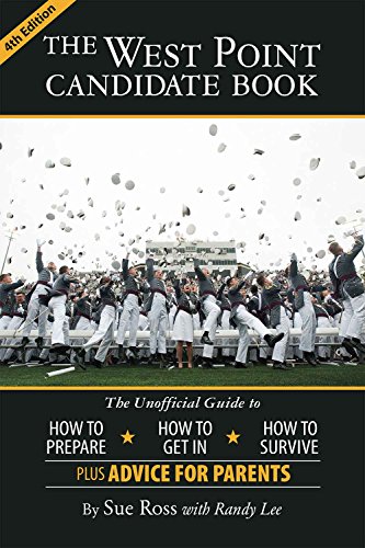 Imagen de archivo de The West Point Candidate Book: The Unofficial Guide to How to Prepare, How to Get In, How to Survive a la venta por SecondSale