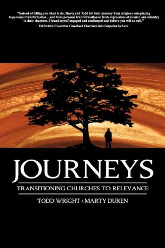 Stock image for Journeys: Transitioning Churches to Relevance for sale by ThriftBooks-Dallas