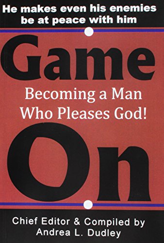 Imagen de archivo de Game On; Becoming a MAN Who Pleases God a la venta por Revaluation Books