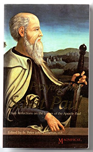 Beispielbild fr Praying with Saint Paul: Daily Reflections on the Letters of the Apostle Paul zum Verkauf von Wonder Book