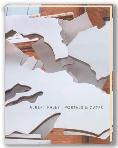 Stock image for Albert Paley: Portals and Gates for sale by Jackson Street Booksellers