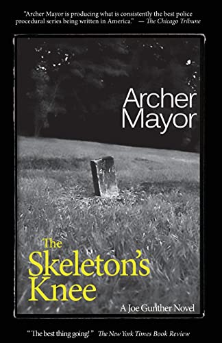 Beispielbild fr The Skeleton's Knee: A Joe Gunther Novel (Joe Gunther Mysteries) zum Verkauf von Idaho Youth Ranch Books