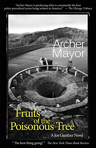 Imagen de archivo de Fruits of the Poisonous Tree: A Joe Gunther Novel (Joe Gunther Mysteries) a la venta por Open Books