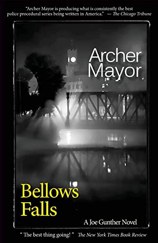 Beispielbild fr Bellows Falls: A Joe Gunther Novel (Joe Gunther Mysteries) zum Verkauf von HPB-Ruby