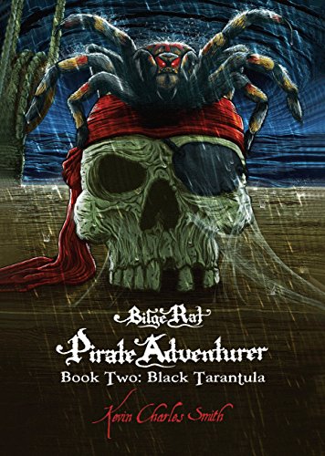 Imagen de archivo de Bilge Rat Pirate Adventurer : Black Tarantula a la venta por Better World Books