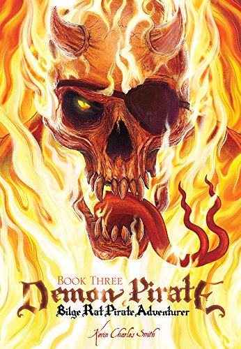 Imagen de archivo de Bilge Rat - Pirate Adventurer : Book Three : Demon Pirate a la venta por Better World Books