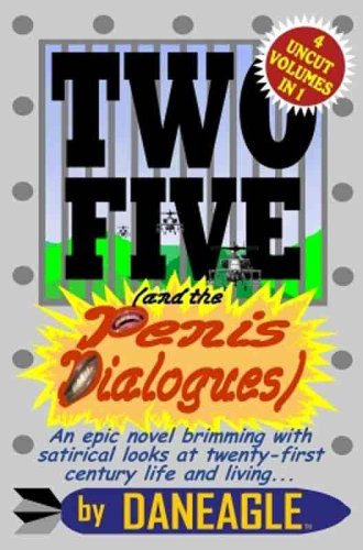 9780979818400: Two Five: And the Penis Dialogues