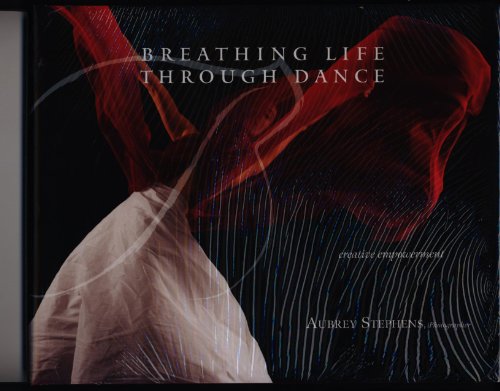 Beispielbild fr Breathing Life Through Dance zum Verkauf von Lexington Books Inc