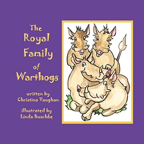 Stock image for The Royal Family of Warthogs for sale by THE SAINT BOOKSTORE