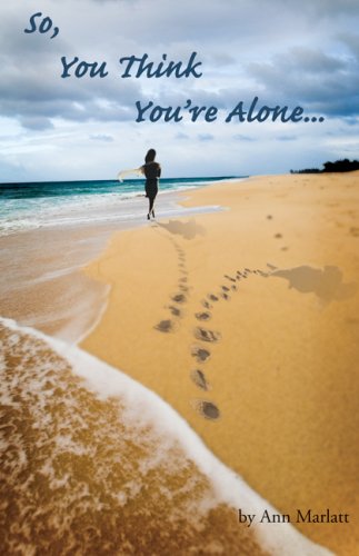 9780979824609: So, You Think You're Alone