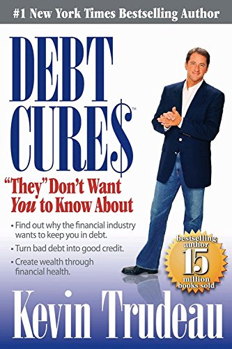 9780979825811: Debt Cures "They" Don't Want You to Know About