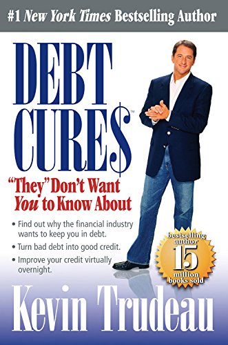 Beispielbild fr Debt Cures "They" Don't Want You to Know About zum Verkauf von SecondSale