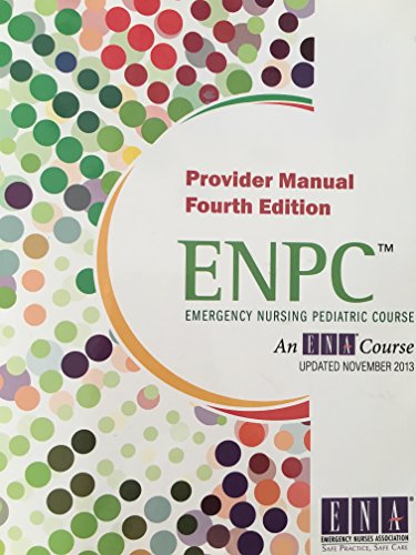 Stock image for Emergency Nursing Pediatric Course: Provider Manual (Enpc) for sale by Your Online Bookstore