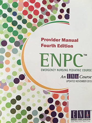 Stock image for Emergency Nursing Pediatric Course: Provider Manual (ENPC) for sale by SecondSale