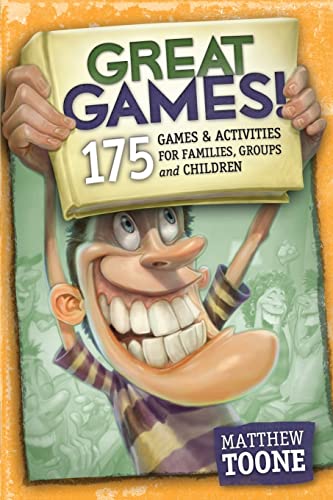 Stock image for Great Games! 175 Games & Activities for Families, Groups, & Children for sale by SecondSale