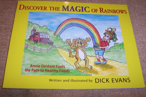 9780979836336: Discover the Magic of Rainbows