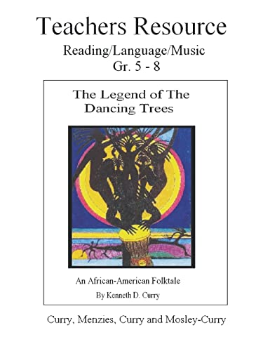9780979836411: The Legend of the Dancing Trees, Teachers Resource