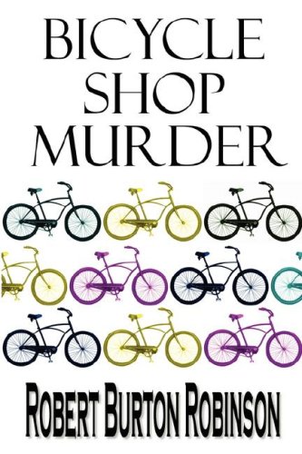 Stock image for Bicycle Shop Murder (Greg Tenorly Mystery Series, Book 1) for sale by HPB-Ruby