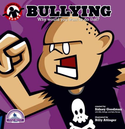Stock image for BULLYING Why Would You Want To Do That? for sale by HPB Inc.
