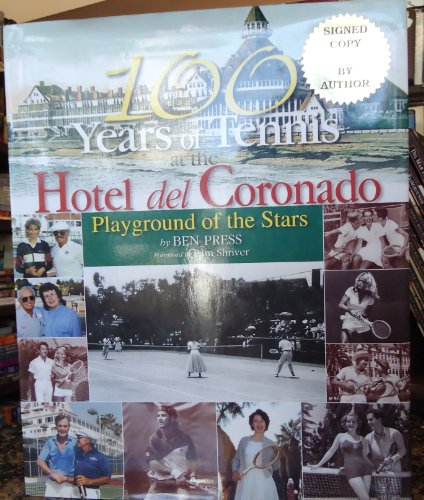 9780979845635: 100 Years of Tennis at the Hotel del Coronado