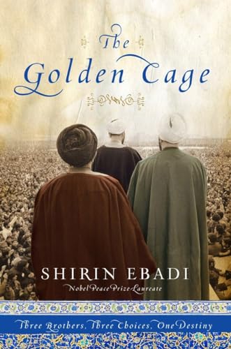 9780979845642: The Golden Cage: Three Brothers, Three Choices, One Destiny