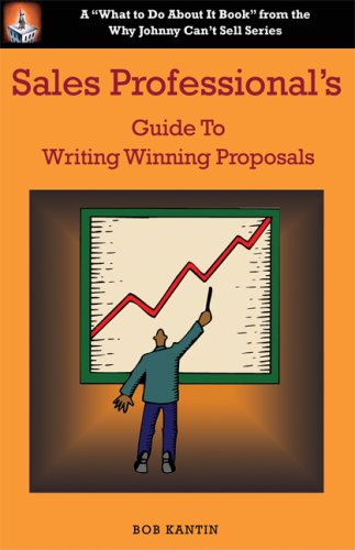 Beispielbild fr Sales Professional's Guide to Writing Winning Proposals zum Verkauf von Wonder Book