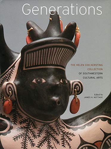 Imagen de archivo de Generations : The Helen Cox Kersting Collection of Southwestern Cultural Arts a la venta por Better World Books