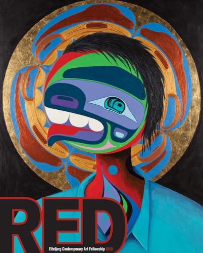 9780979849572: Red: The Eiteljorg Contemporary Art Fellowship, 2013